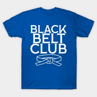 Black Belt Club 1 T-Shirt